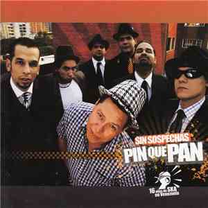 Sin Sospechas - Pin Que Pan