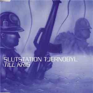 Slutstation Tjernobyl - Till Krig