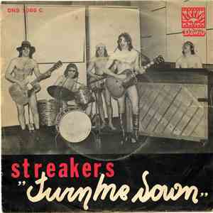 Streakers - Turn Me Down