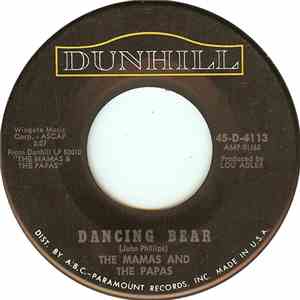 The Mamas And The Papas - Dancing Bear / John's Music Box