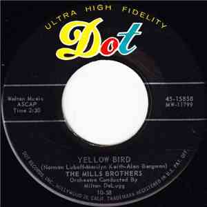 The Mills Brothers - Yellow Bird / Baby Clementine