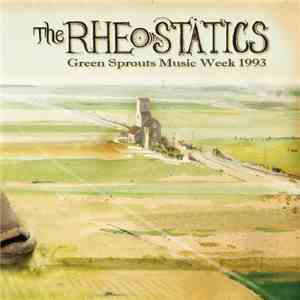 The Rheostatics - Green Sprouts Music Week 1993