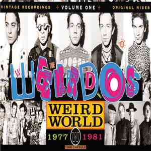 The Weirdos - Weird World - Volume One 1977-1981