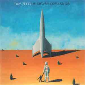 Tom Petty - Highway Companion