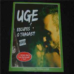 Uge - Escupes O Tragas?