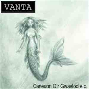 Vanta - Caneuon O'r Gwaelod E.P