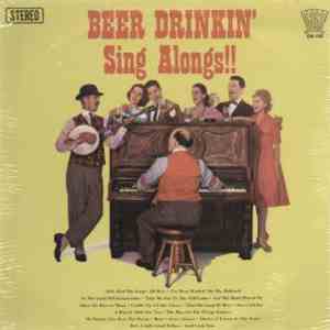 Various - Beer Drinkin' Sing Alongs!!