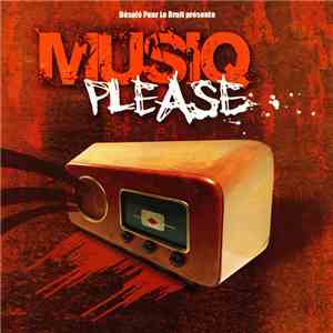 Various - Désolé Pour Le Bruit Présente Musiq Please
