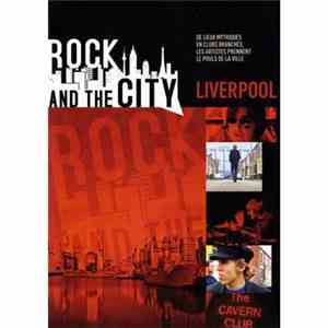 Various - Rock And The City - Liverpool