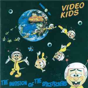 Video Kids - The Invasion Of The Spacepeckers