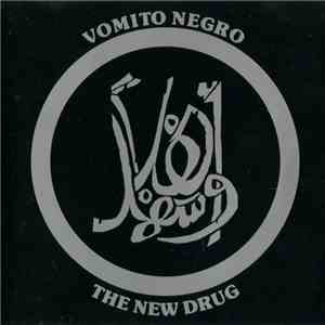 Vomito Negro - The New Drug