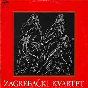 Zagrebački Kvartet - Zagrebački Kvartet