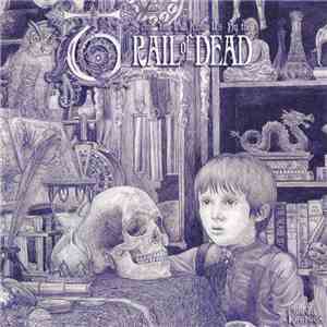 ...And You Will Know Us By The Trail Of Dead - The Century Of Self