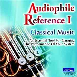 Audiophile Reference I - Classical Music