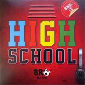 B.R.O - High School (Bonus CD)