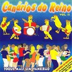 Canários Do Reino - Toque Mais Um Vaneirão Vol. II