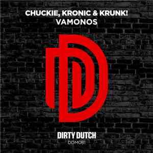 Chuckie, Kronic  & Krunk! - Vamonos