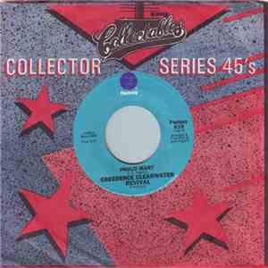 Creedence Clearwater Revival - Proud Mary / Born On The Bayou