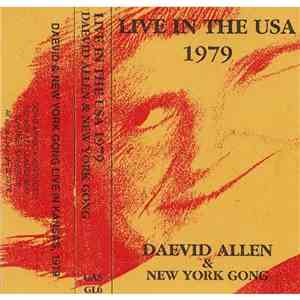 Daevid Allen & New York Gong - Live In The USA