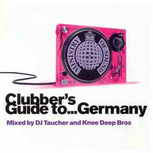 DJ Taucher / Knee Deep Bros - Clubber's Guide To... Germany