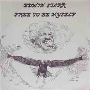 Edwin Starr - Free To Be Myself