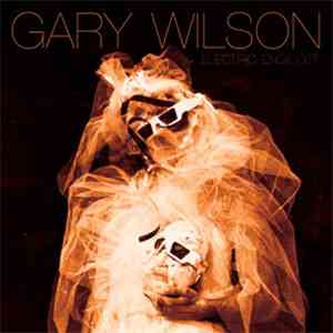 Gary Wilson - Electric Endicott