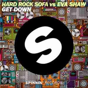 Hard Rock Sofa Vs Eva Shaw - Get Down