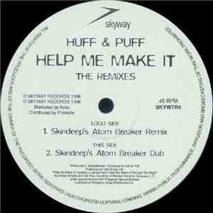 Huff & Puff - Help Me Make It (The Skindeep Remixes)