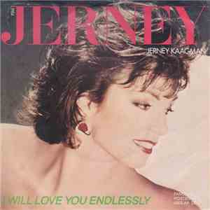 Jerney - I Will Love You Endlessly
