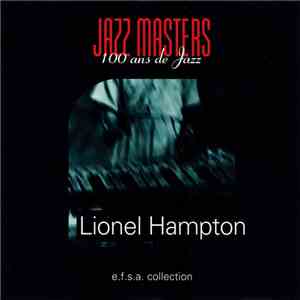 Lionel Hampton - Jazz Masters (100 Ans De Jazz)