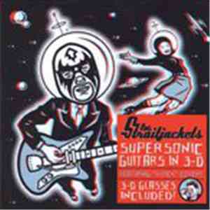 Los Straitjackets - Supersonic Guitars In 3-D
