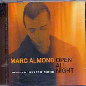 Marc Almond - Open All Night (Limited European Tour Edition)
