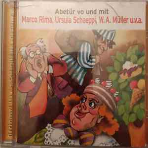 Marco Rima, Ursula Schaeppi, W.A. Müller - De Chrummi Joe / Im Schlaraffeland / De Flötedieb