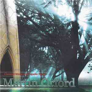 Martin Orford - Classical Music And Popular Songs