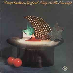 Monty Sunshine's Jazzband - Magic Is The Moonlight