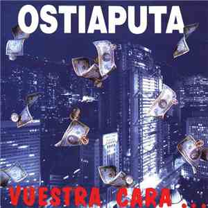 Ostia Puta - Vuestra Cara... Es Nuestra Cruz