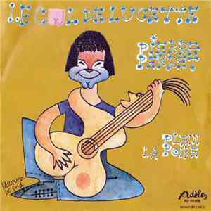 Pierre Perret - Le Cul De Lucette