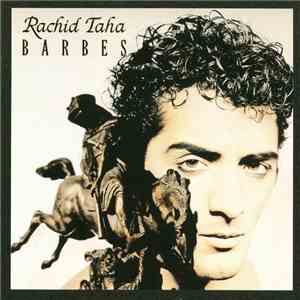 Rachid Taha - Barbes