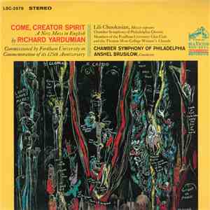 Richard Yardumian - Come, Creator Spirit: A New Mass In English