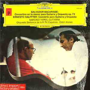 Salvador Bacarisse / Ernesto Halffter - Narciso Yepes, Orquesta Sinfónica D ...