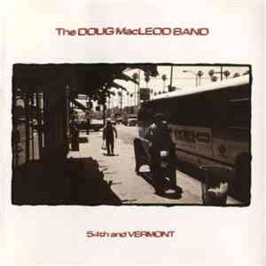The Doug MacLeod Band - 54th And Vermont