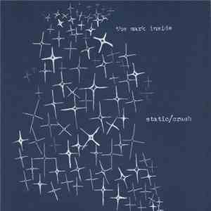 The Mark Inside - Static / Crash