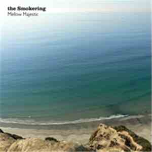 The Smokering - Mellow Majestic