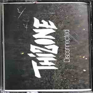 ThizOne - Disconnected