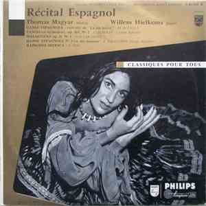 Thomas Magyar, Willem Hielkema - Récital Espagnol