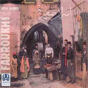 Toufic Farroukh - أسرار صغيرة    Little Secrets