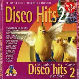 Various - De Grootste Disco Hits Aller Tijden Volume 2
