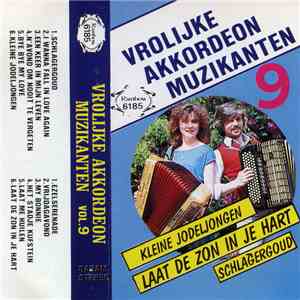 Vrolijke Akkordeon Muzikanten - Accordeon Successen Vol.9