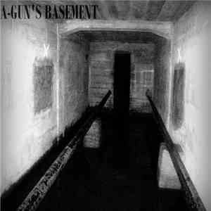 A-Gun's Basement - Acoustic Demo