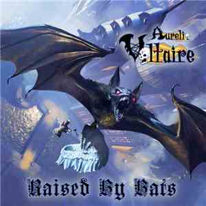 Aurelio Voltaire - Raised By Bats